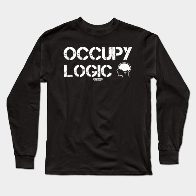 Occupy Logic Long Sleeve T-Shirt by thepodcastwithoutaname